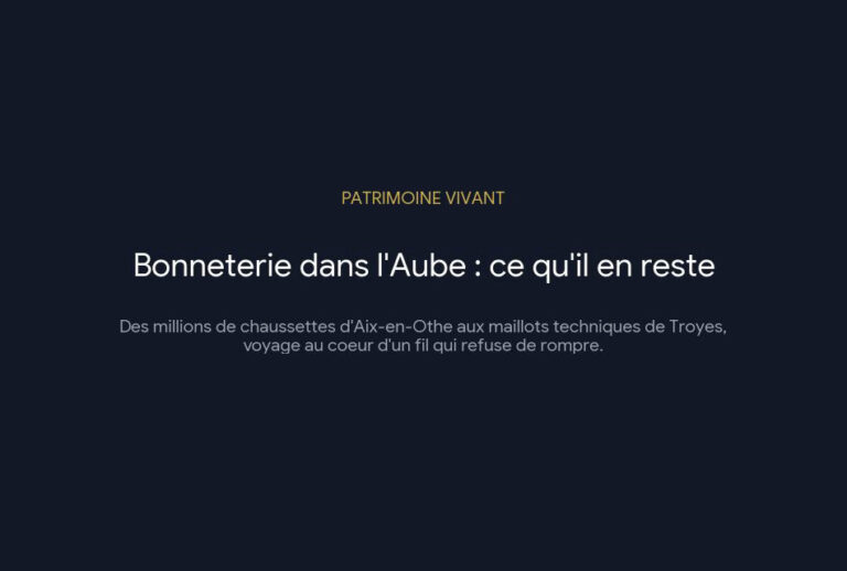 Du textile fabriqué dans l&rsquo;Aube : ce qui existe encore